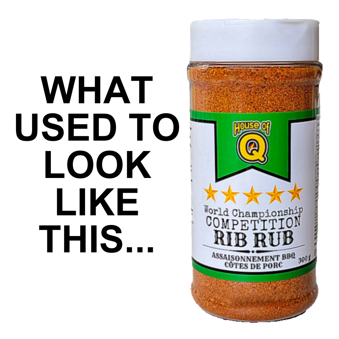 House of Q competition rib rub seasoning bottle with text 'What used to look like this'.