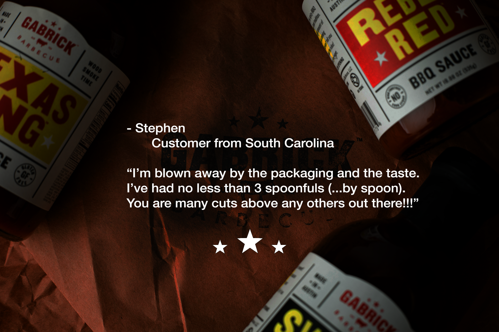 Testimonial on rustic background with bottles of Gabrick Barbecue Texas Slang and Rebel Red BBQ sauces.