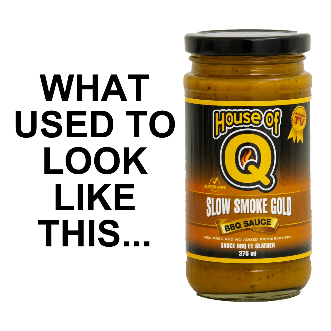 House of Q Slow Smoke Gold BBQ sauce jar with text 'What used to look like this...'