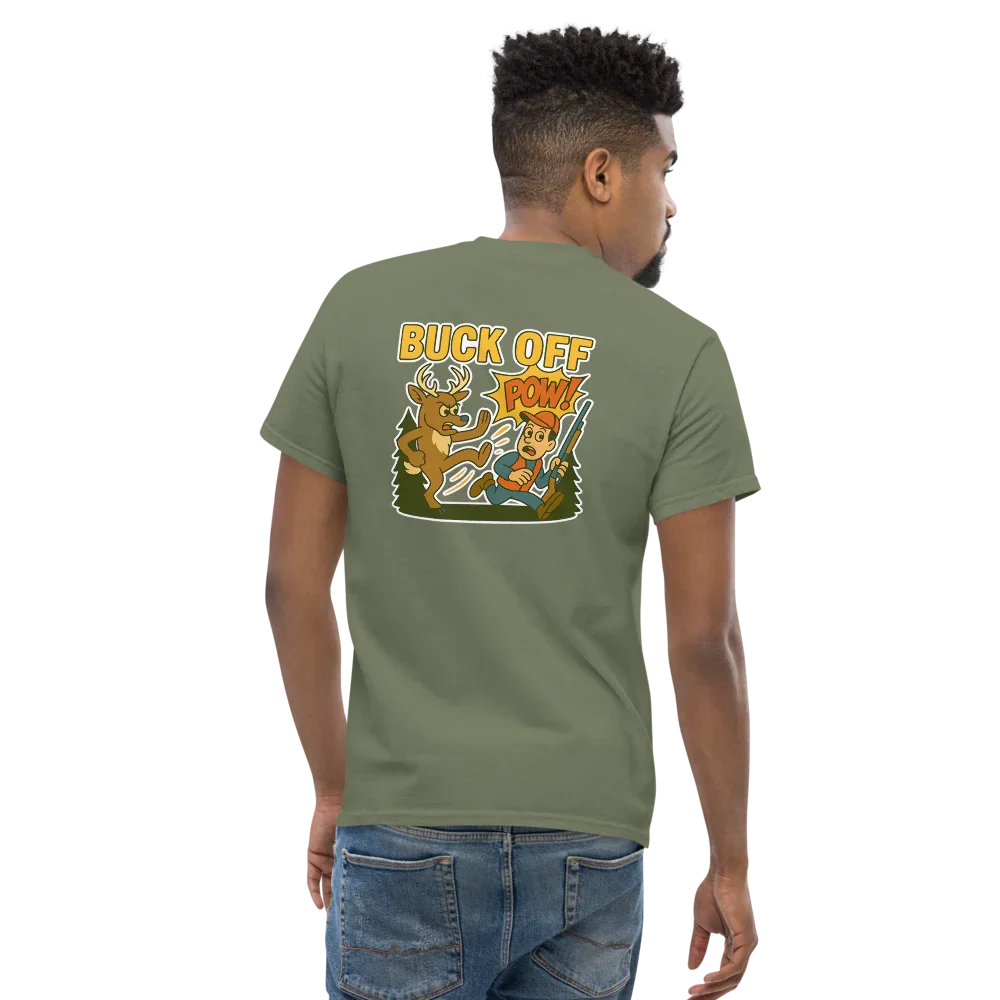 Back view of a man in a military green graphic tee with 'BUCK OFF' and deer cartoon design