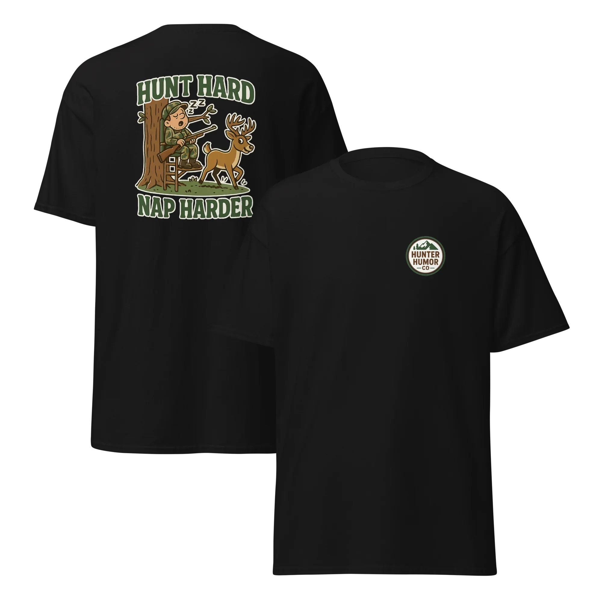 Black unisex t-shirt with cartoon hunter and deer, text 'Hunt Hard Nap Harder' on back.