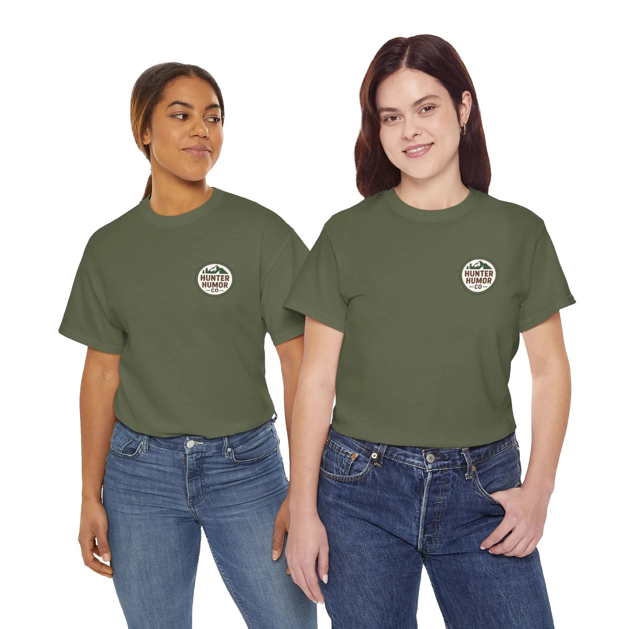 Two women wearing olive green Hunter Humor Co t-shirts and blue jeans, white background.