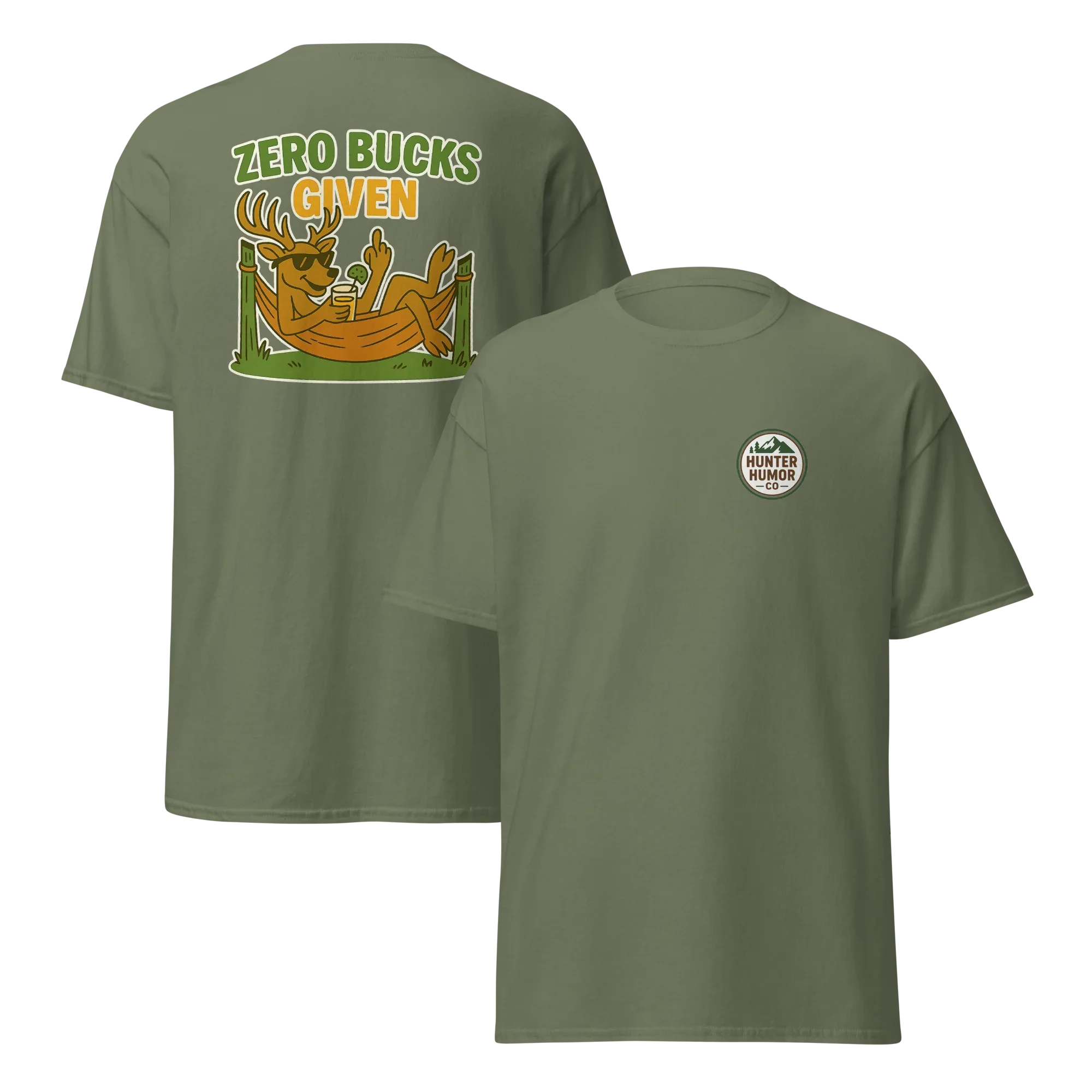 Military green unisex classic tee with deer hammock cartoon and 'Zero Bucks Given' text, Hunter Humor Co. logo.