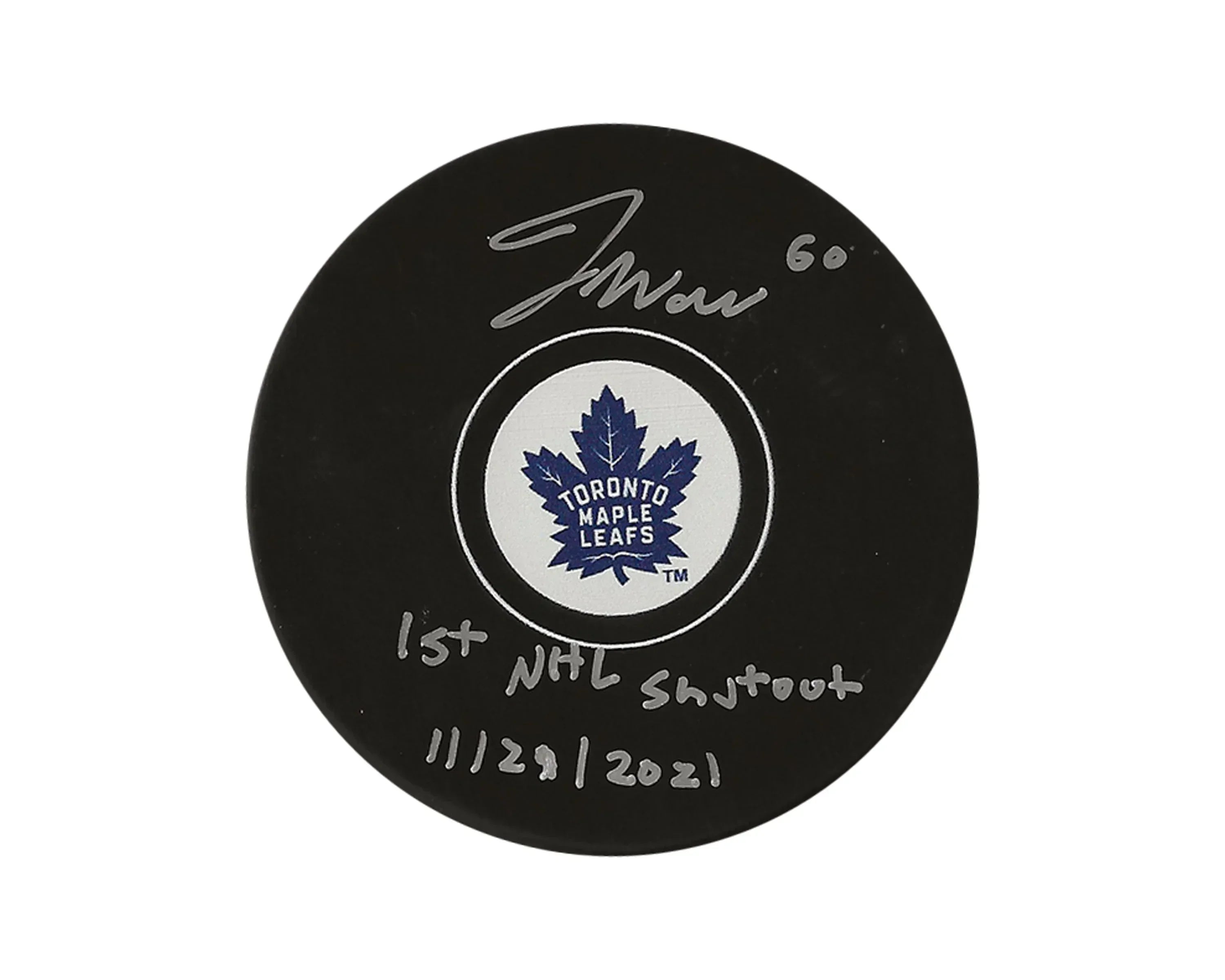 Joseph Woll Autographed Toronto Maple Leafs Autograph Model Puck Inscribed '1st NHL Shutout 11/23/2021'