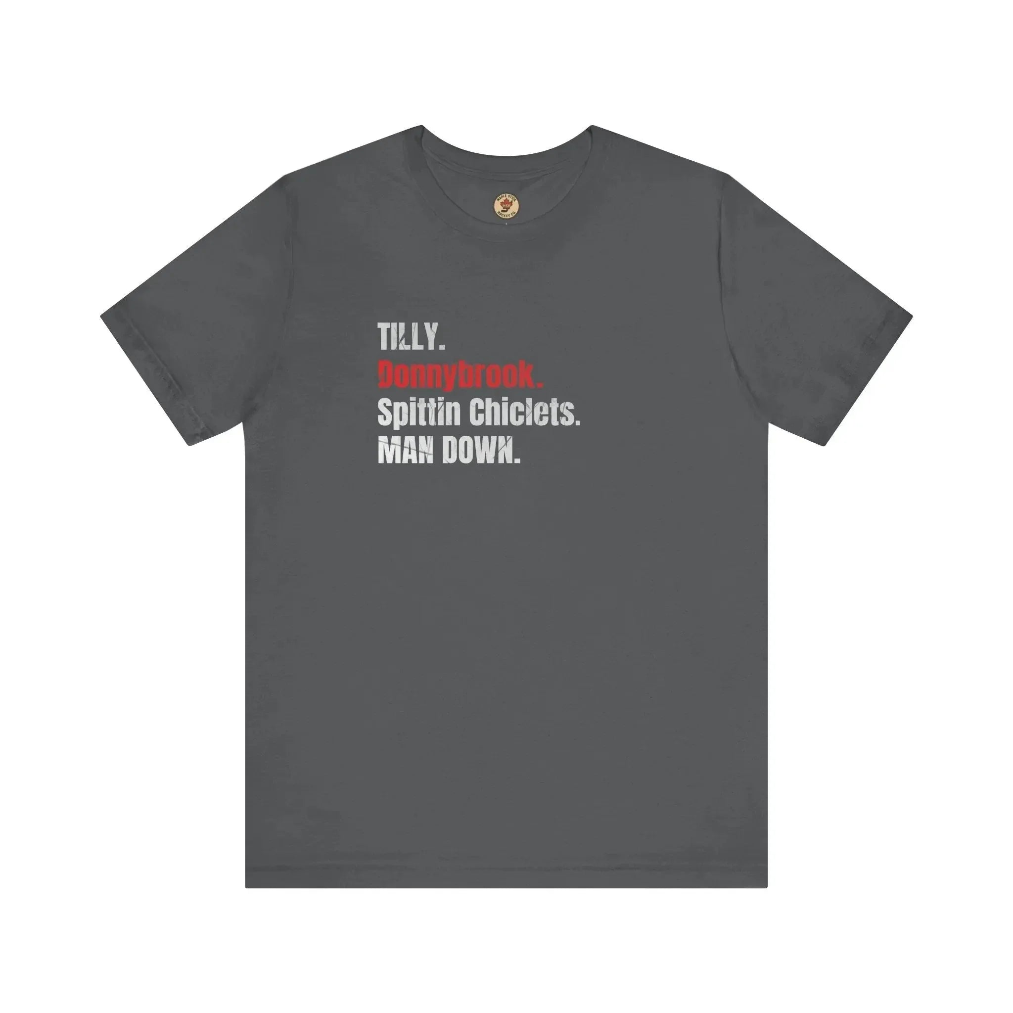 Dark gray graphic t-shirt with bold white and red hockey phrases text design.