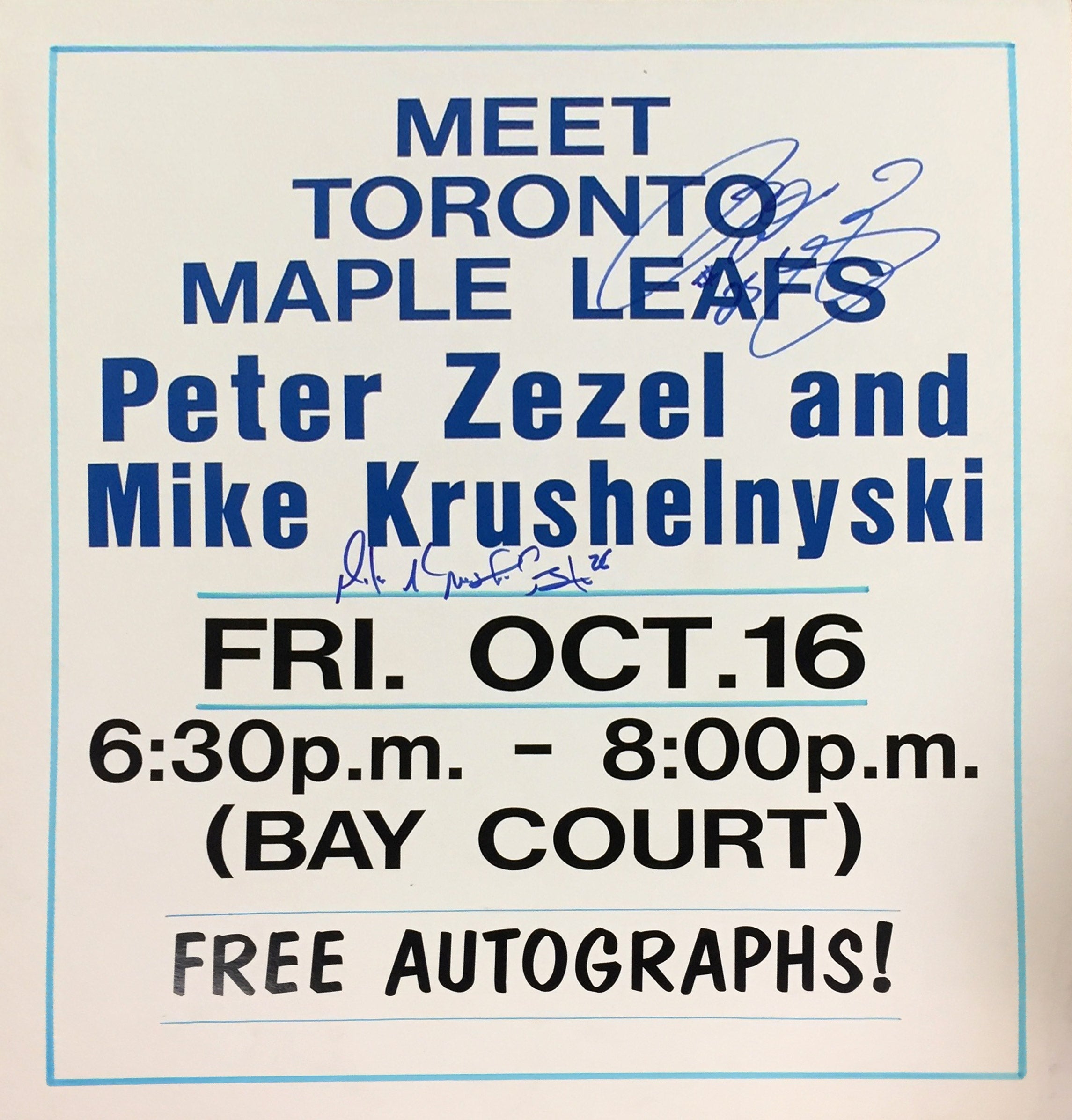 PETER ZEZEL, MIKE KRUSHELNYSKI SIGNED VINTAGE SIGN - TORONTO MAPLE LEAFS 28'X22'