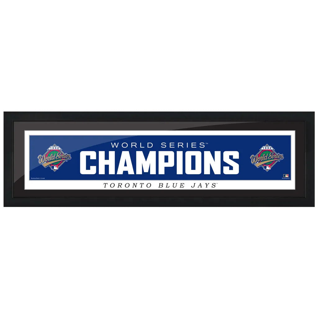 Framed 1992 World Series Champions sign featuring Toronto Blue Jays MLB logo
