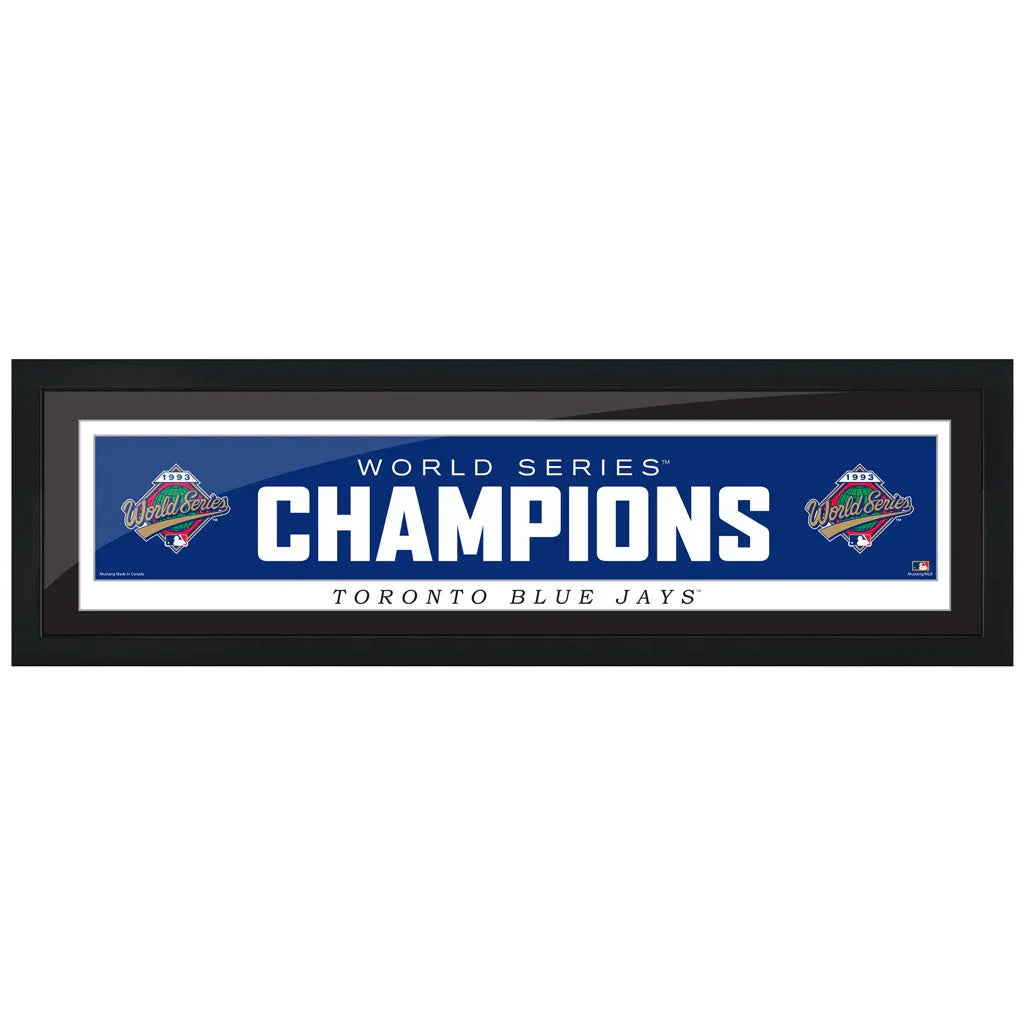 Toronto Blue Jays 1993 World Series Champions framed sign with logos and blue background