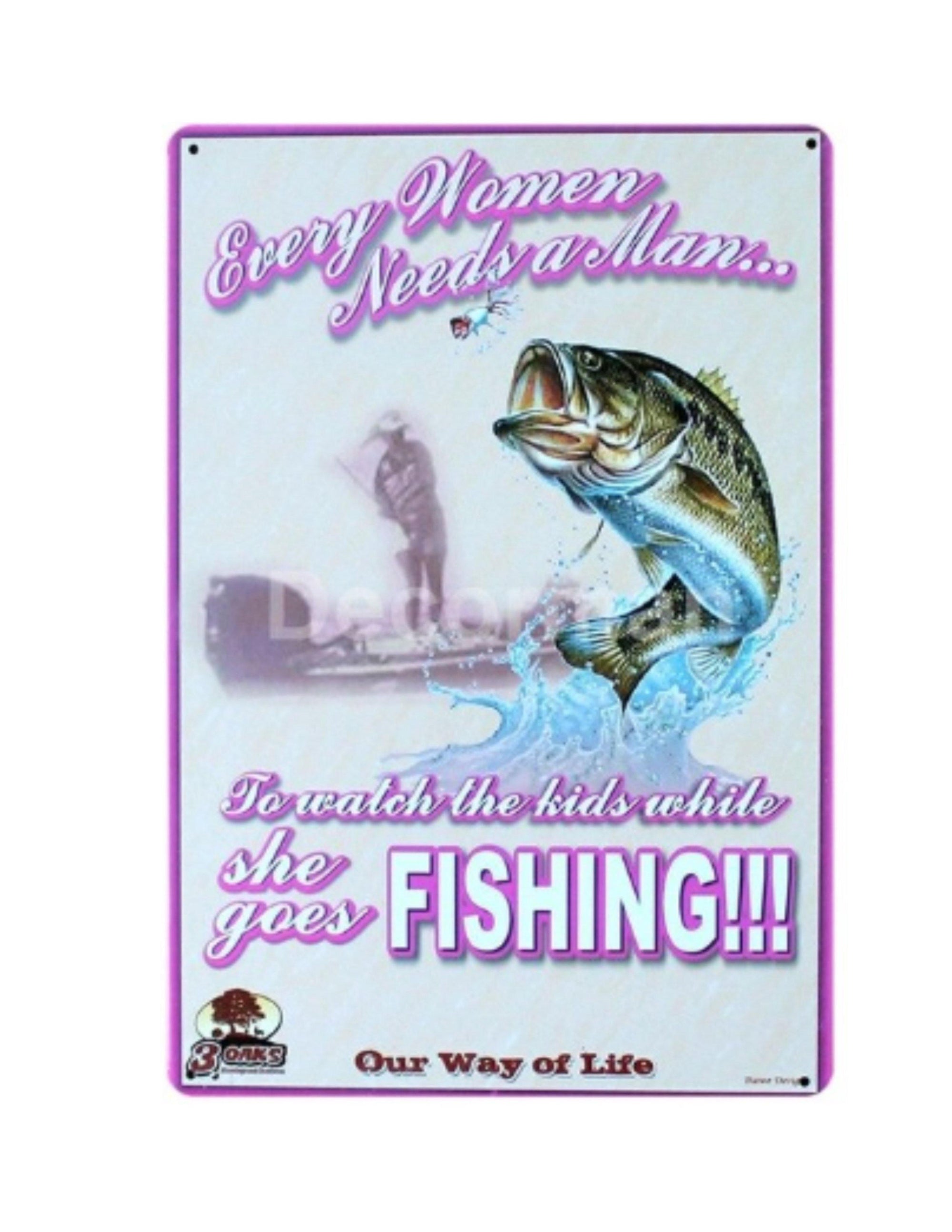 Metal tin sign with jumping fish, fishing rod, and text about women fishing.