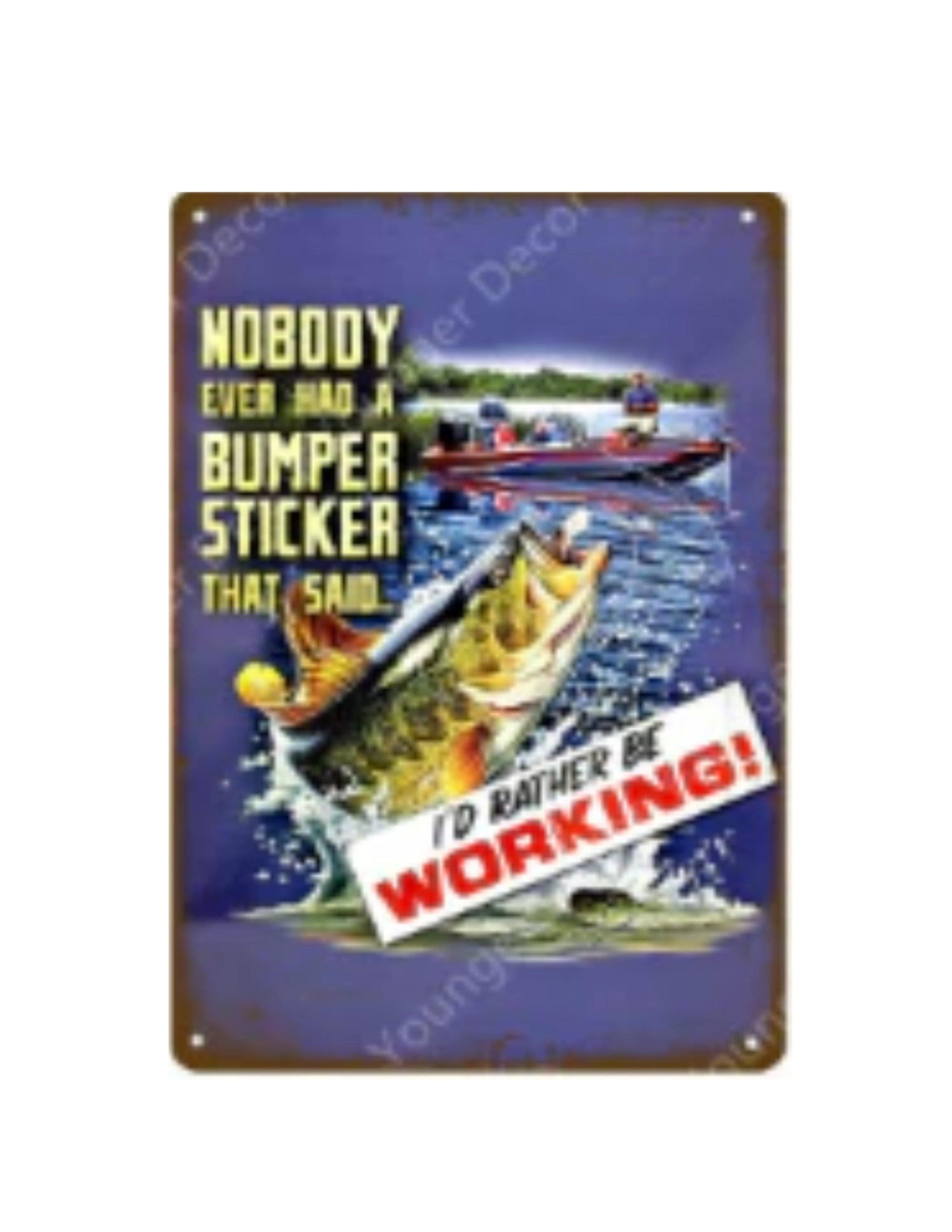 Vintage metal tin sign with large jumping bass fish, fishing boats, and humorous bumper sticker text.